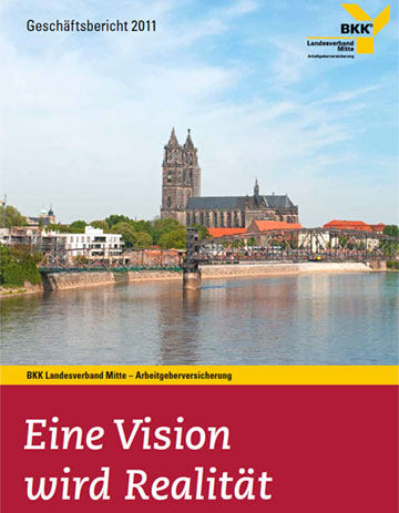 Geschäftsbericht 2011:Eine Vision wird Realität